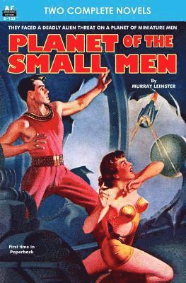 Edward E. Smith, E. E. Evans, Murray Leinster - Planet of the Small Men & Masters of Space, Häftad