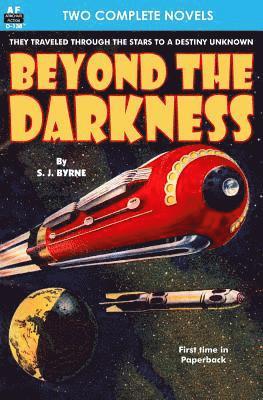 Beyond the Darkness & The Fireless Age