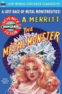 bokomslag The Metal Monster