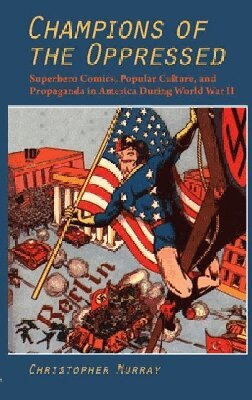 Christopher Murray - Champions of the Oppressed, Inbunden
