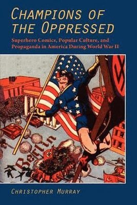 Christopher Murray - Champions of the Oppressed, Häftad