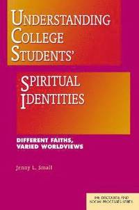 bokomslag Understanding College Students' Spiritual Identities