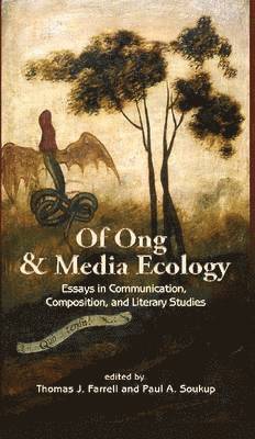 bokomslag Of Ong and Media Ecology