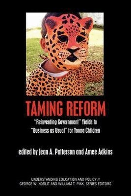 Jean A. Patterson, Aimee Adkins - Taming Reform, Häftad
