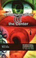 Steve Jones - Communicating @ the Center, Inbunden