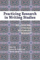 Practicing Research in Writing Studies