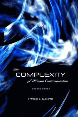 Philip J. Salem - Complexity of Human Communication, Inbunden