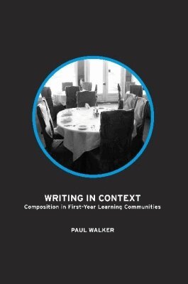 Paul Walker - Writing in Context, Häftad