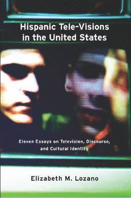 bokomslag Hispanic Tele-Visions in the United States
