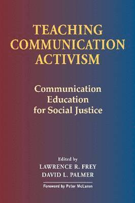 Teaching Communication Activism 1