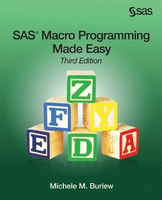 Michele M Burlew - SAS Macro Programming Made Easy, Third Edition, Häftad. Tillgänglighet: Lägg i varukorg