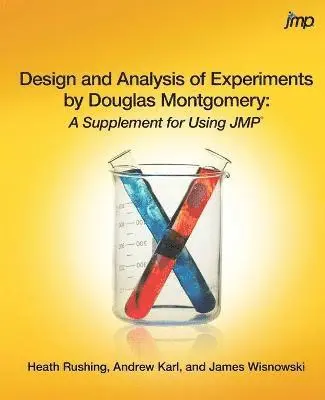 Heath Rushing, Andrew Karl, James Wisnowski - Design and Analysis of Experiments by Douglas Montgomery, Häftad. Tillgänglighet: Lägg i varukorg