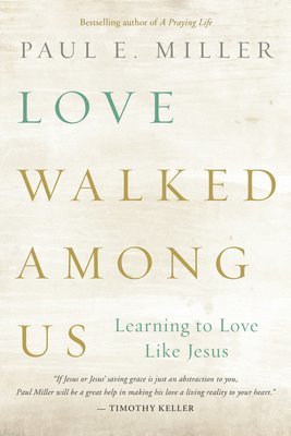 Love Walked among Us 1