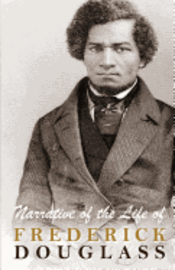 Frederick Douglass - Narrative of the Life of Frederick Douglass, Häftad