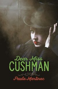 bokomslag Dear Miss Cushman