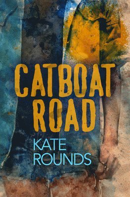 Kate Rounds - Catboat Road, Häftad