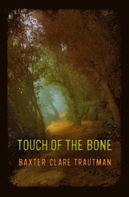 Touch of the Bone 1