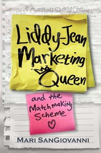 bokomslag Liddy-Jean Marketing Queen and the Matchmaking Scheme