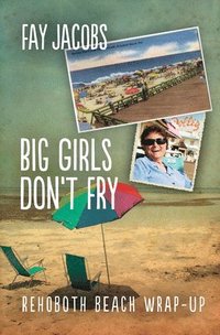 bokomslag Big Girls Don't Fry