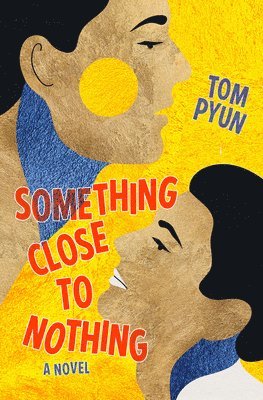 Something Close to Nothing 1
