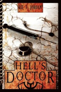 bokomslag Hell's Doctor