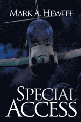 Mark A Hewitt, Mark A. Hewitt, A. Hewitt, Mark - Special Access, Häftad