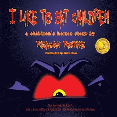 Reagan Rothe - I Like to Eat Children, Häftad