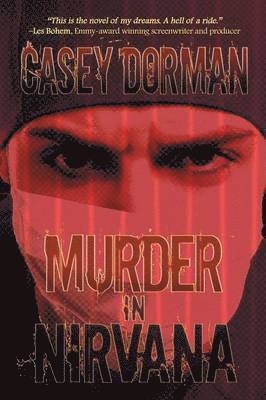 Casey Dorman, Casey, Dorman - Murder in Nirvana, Häftad
