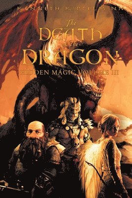 Kenneth S Kappelmann, Kenneth S. Kappelmann, S. Kappelmann, Kenneth - Death of the Dragon, Häftad