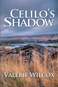 bokomslag Celilo's Shadow