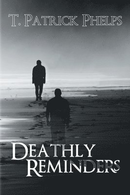 Deathly Reminders 1