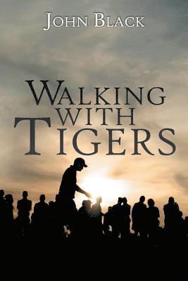 bokomslag Walking With Tigers