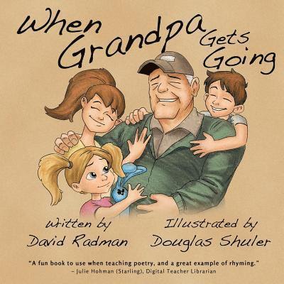 David Radman - When Grandpa Gets Going, Häftad
