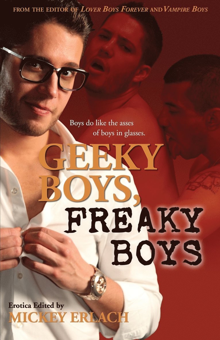 Geeky Boys, Freaky Boys 1