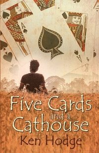 bokomslag Five Cards and a Cathouse
