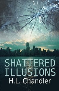 bokomslag Shattered Illusions