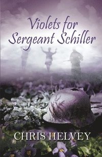 bokomslag Violets for Sgt. Schiller