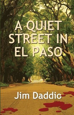 A Quiet Street in El Paso 1