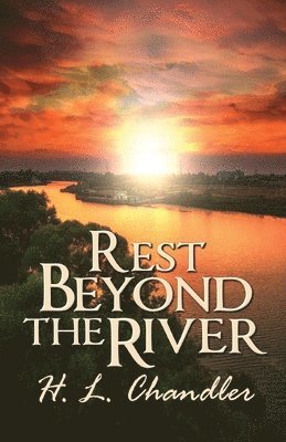 bokomslag Rest Beyond the River