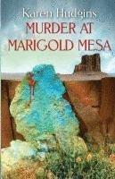 Murder at Marigold Mesa 1