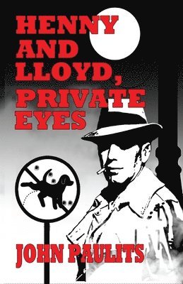 bokomslag Henny and Lloyd, Private Eyes