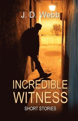 Incredible Witness 1