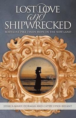 Lost Love and Shipwrecked 1