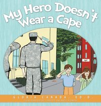 bokomslag My Hero Doesn't Wear a Cape