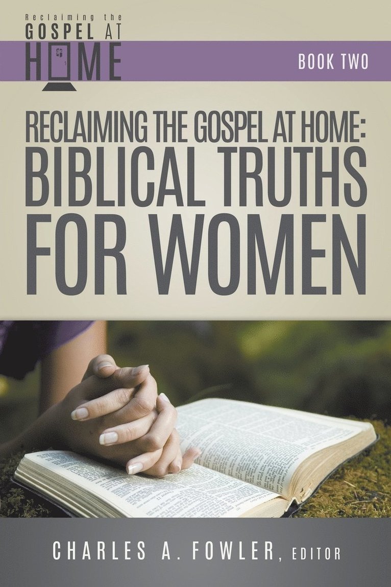 Reclaiming the Gospel at Home 1