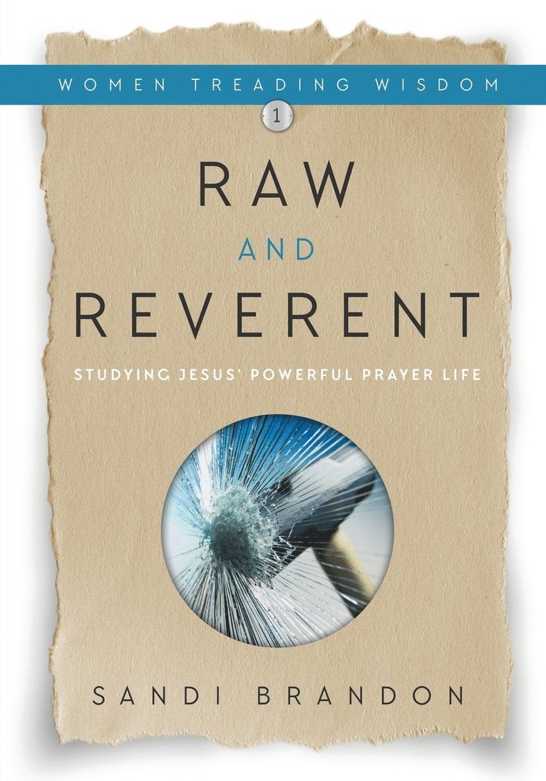 Raw and Reverent 1