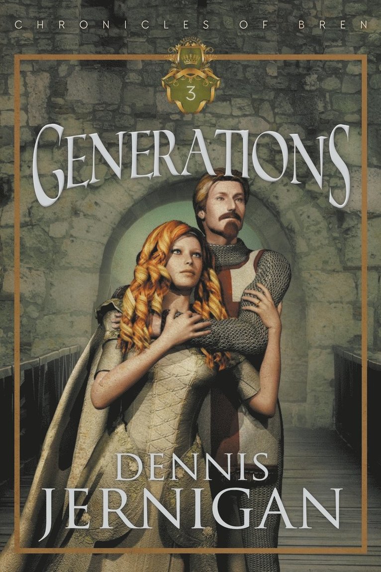 GENERATIONS (Book 3 of the Chronicles of Bren Trilogy) 1