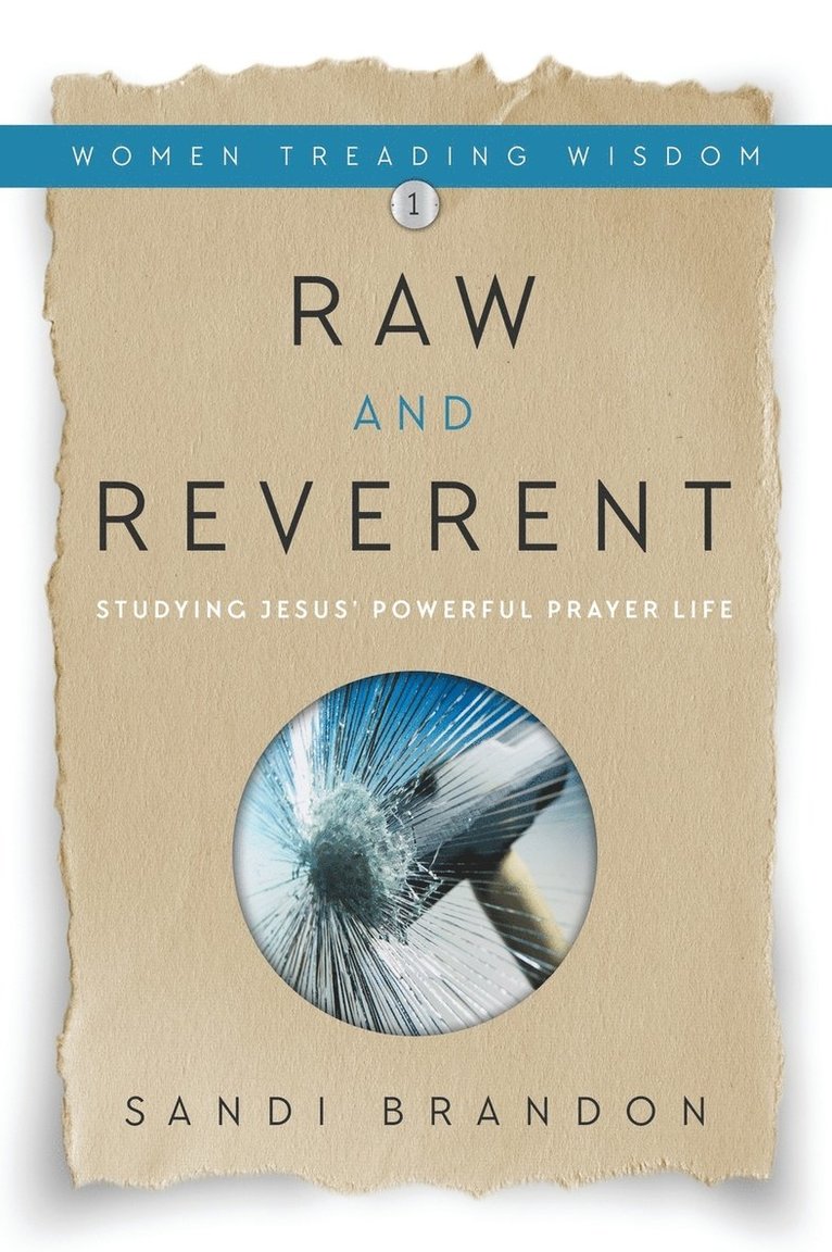 Raw and Reverent 1