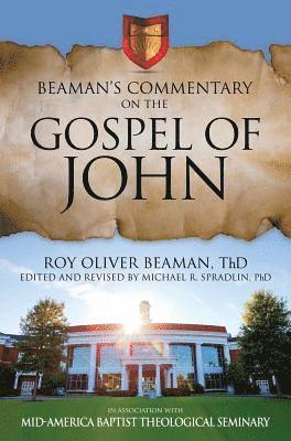 bokomslag Beaman's Commentary on the Gospel of John