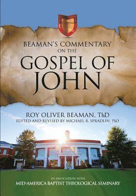 Beaman's Commentary on the Gospel of John